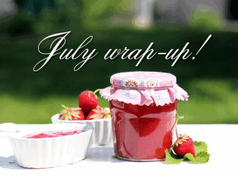 Thursday 31 July 2025: July wrap-up!