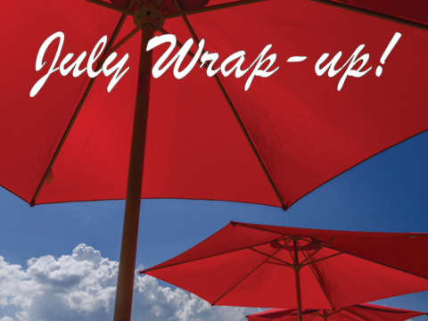 Monday 3 August 2026: July wrap-up!